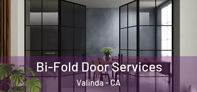 Bi-Fold Door Services Valinda - CA