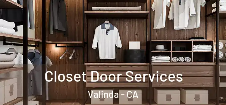 Closet Door Services Valinda - CA