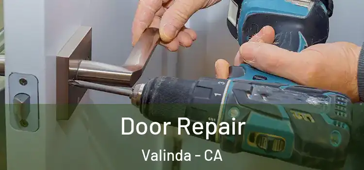 Door Repair Valinda - CA