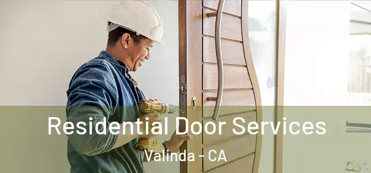 Residential Door Services Valinda - CA