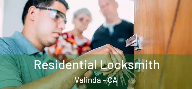 Residential Locksmith Valinda - CA